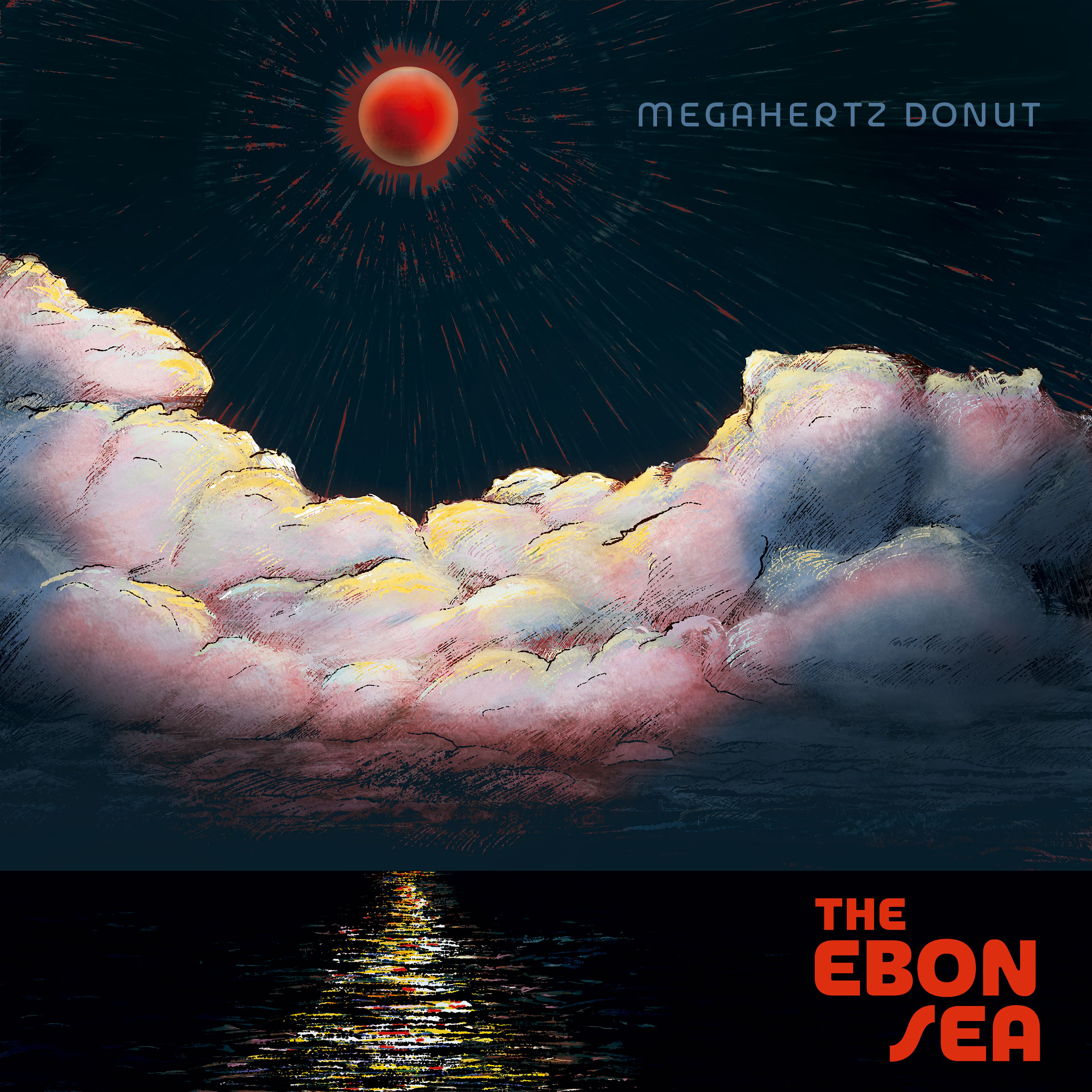 Megahertz Donut - The Ebon Sea - coming soon!